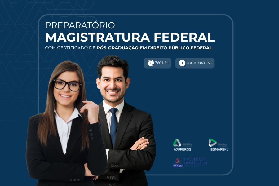 MAGISTRATURA FEDERAL - com certificado de Pós-graduação em Direito Público Federal